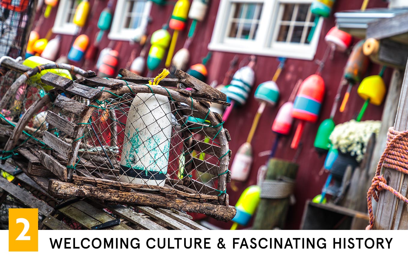 Welcoming Culture &amp; Fascinating History